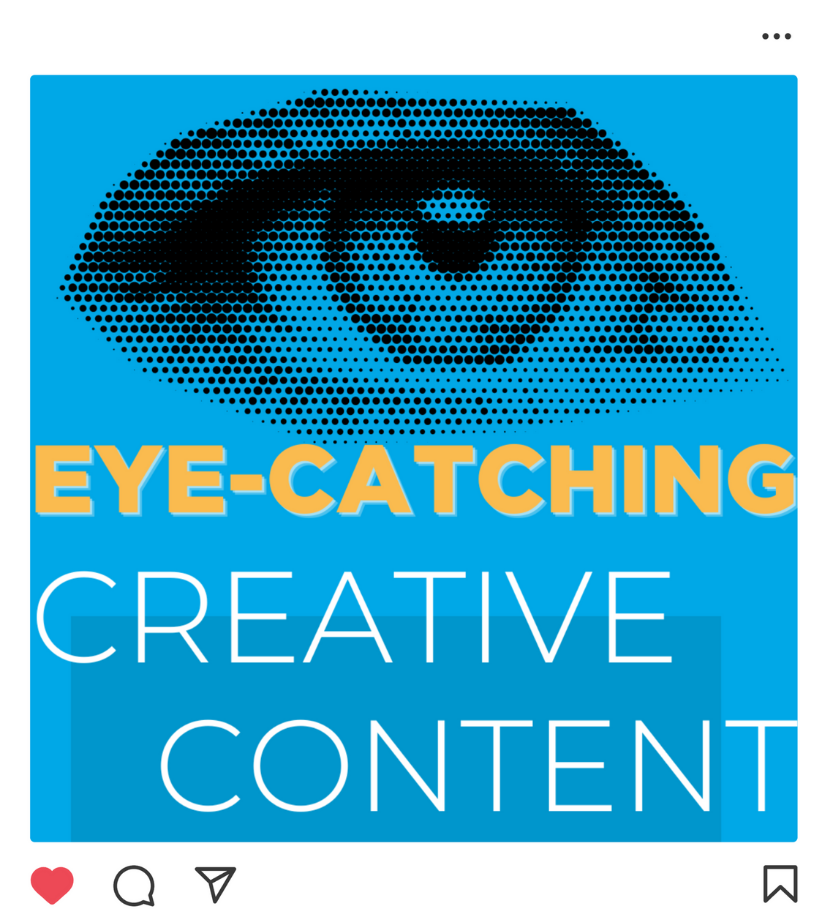 Eye-Catching Creative Content